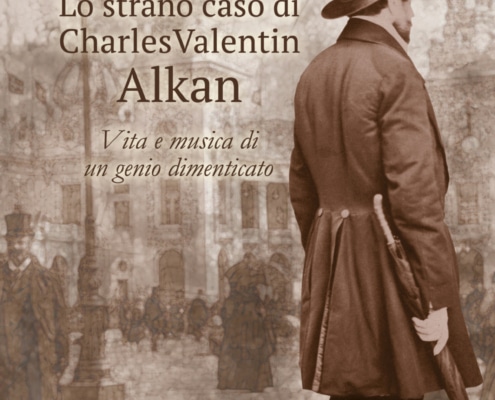 Lo strano caso di Charles Valentin Alkan